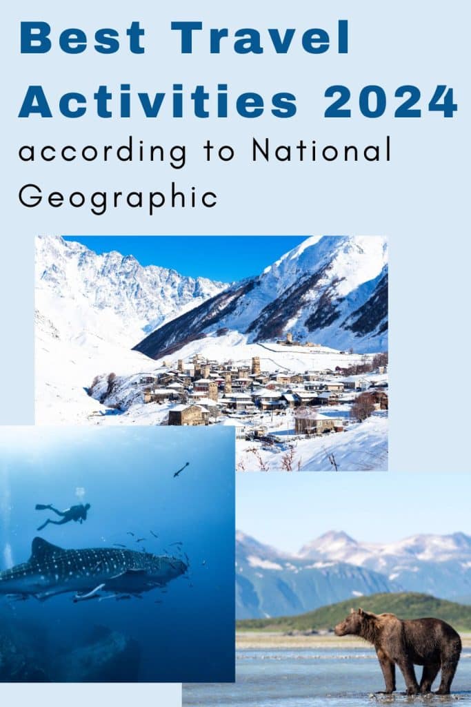 Meilleures activités de voyage pour 2024 selon National Geographic