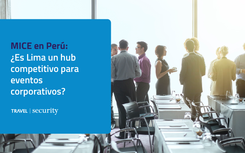Lima est-elle un centre compétitif pour les événements d'entreprise?